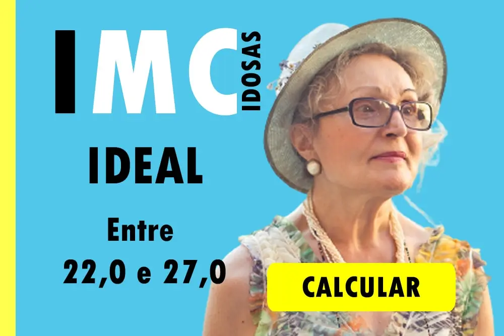 IMC Idosas — Ideal entre 22,0 e 27,0